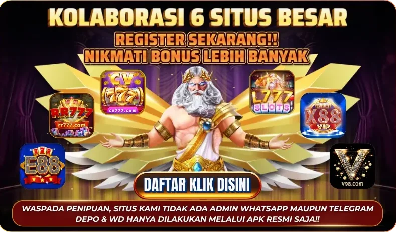 KOLABORASI 6 SITUS BESAR - REGISTER SEKARANG!! NIKMATI BONUS LEBIH BANYAK